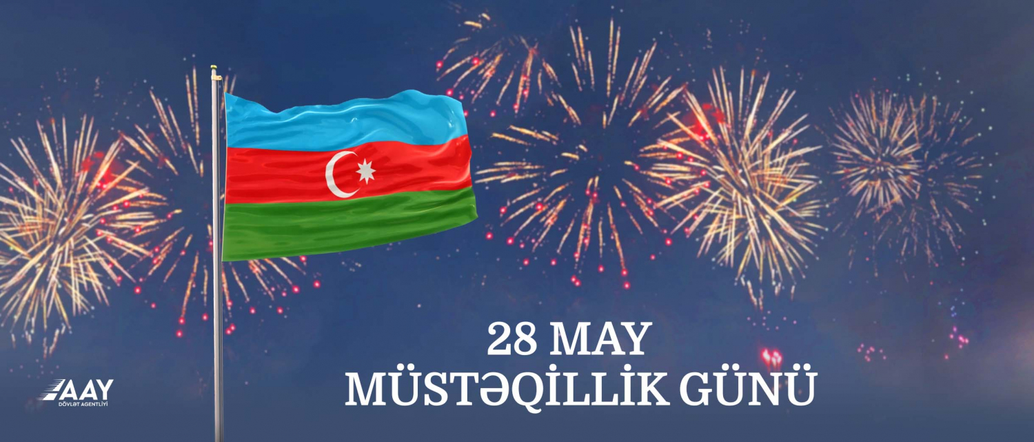 11 28 May - Müstəqillik Günüdür !