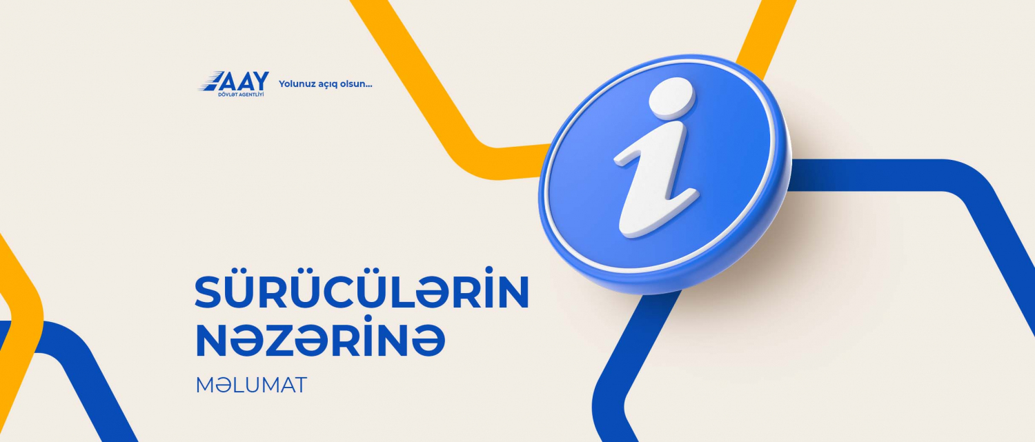 11 Hərəkət iştirakçılarının nəzərinə!